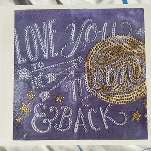 Finished Diamond Art...Love you to the Moon and Back